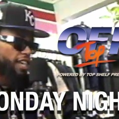 Monday Night - Off Top Freestyle (Top Shelf Premium)