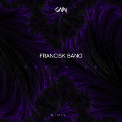 Francisk Bano - Shock (Original Mix)