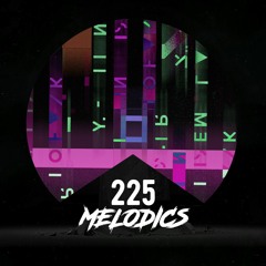 Melodics 225 with Studio House Mix from Raskal