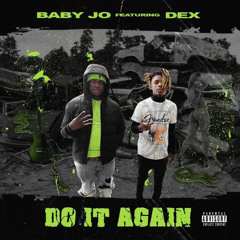 Baby Jo & Dex - Do It Again