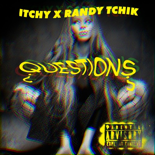 Questions w/ Itchy