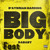 Artwork for D’Aydrian Harding - BIG BODY (ft. Dababy) (Fast)