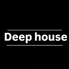Deep House