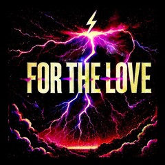 JackEL & JFAICE - For The Love (Tonny Topshelf Remix)