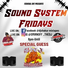 SOUND SYSTEM FRIDAY PODCAST 1