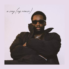 u say by Goldlink (XQ remix)