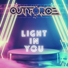 Outforce - Light In You