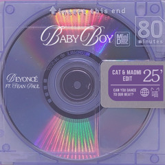 Baby Boy Edit (Full Version in Download)