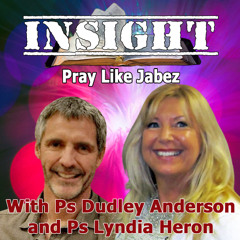 IN#23 Insight with Lynda Heron - Pray Like Jabez