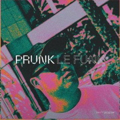 Prunk & Dennis Quin - Drive