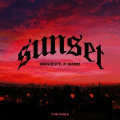 MRVZ -SUNSET (feat. P.Smid)