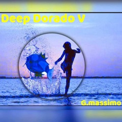 Deep Dorado V