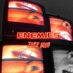 ENEMIES (Unreleased)