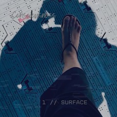 Consciousness 1 // Surface