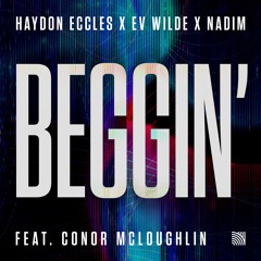 Beggin' (feat. Conor McLoughlin)