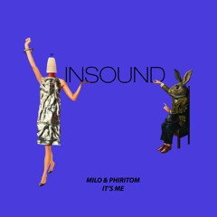 Milo & Phiritom - It's Me (Original Mix)