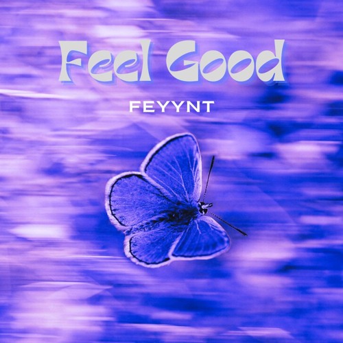 Feyynt - Feel Good