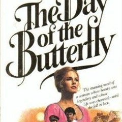 DOWNLOAD 💖 The Day of the Butterfly BY : Norah Lofts )E-reader[