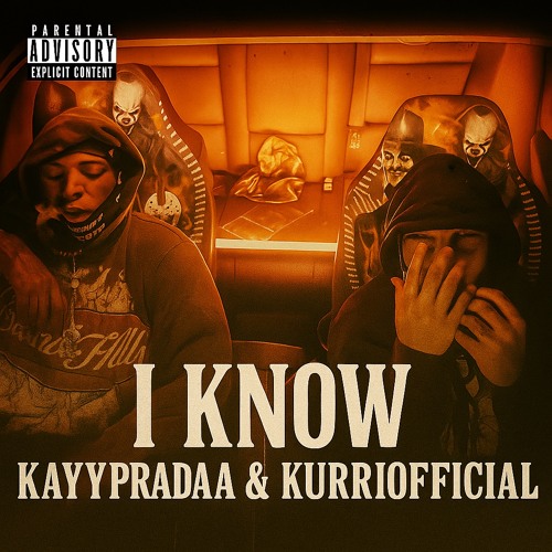 I KNOW (FT @kurriofficial)