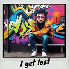 I get lost