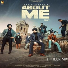 About Me (Dhol Mix) ft Jordan Sandhu