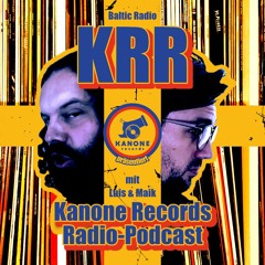 Kanone Records Radio Show Podcast auf Baltic Radio