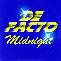 DE FACTO - Midnight