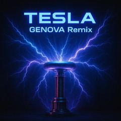 Mau P - TESLA (GENOVA Remix) [FREE DOWNLOAD]