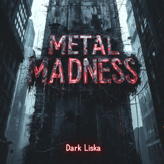 Metal Madness