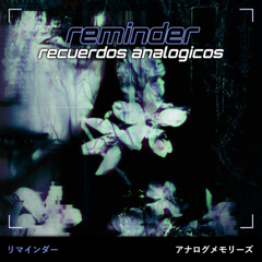 Recuerdos Analógicos [FREE DOWNLOAD]