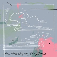 SC019 - soFa, Houschyar, Okay Temiz - Şelale (LP)
