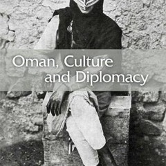 Read online Oman, Culture and Diplomacy by  Jeremy Jones &  Nicholas Ridout