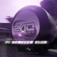 PRADA2000 - F1 SCREECH CLUB  [240S001]