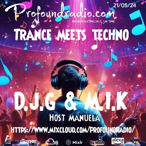 D.J.G. & M.I.K! - Profound Radio Set 21.05.2024