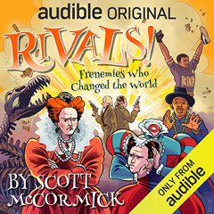 [View] EBOOK 💘 Rivals! Frenemies Who Changed the World by  Scott McCormick,Prentice