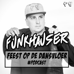 Funkhauser - Feest Op De Dansvloer Live Stream - FACEBOOK
