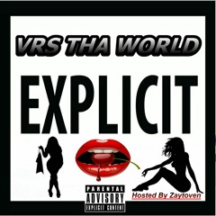 Explicit ft. Zaytoven