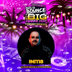 This Is Bounce UK - BIG Summer Sesh 2024 (Initi8 Promo Mix)