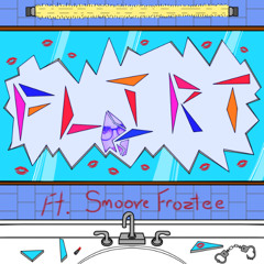 FLIRT FT Smoove Froztee