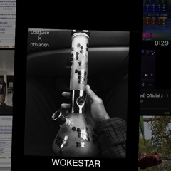 WOKESTAR (feat. OTBJaden)