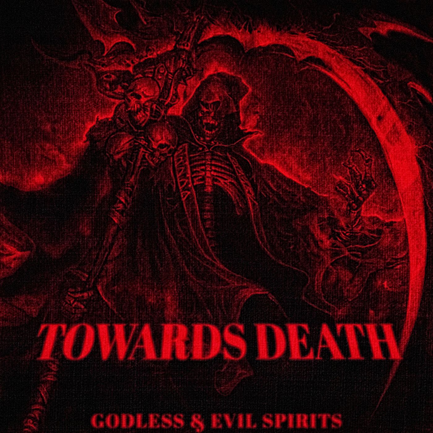 Landa GODLESS - TOWARDS DEATH (FT. EVIL $PIRITS) [prod. CREEPSET]