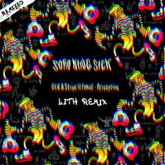DLR & Script (Ft. Mc Fokus) - Perception (Lith Remix)