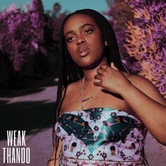 Weak - Thando