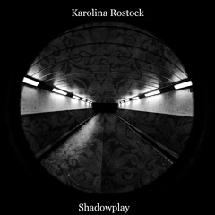 Karolina Rostock - Shadowplay (Joy Division Cover)