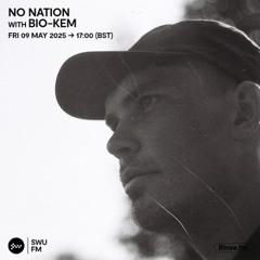 No Nation with Bio-Kem - 09 May 2025