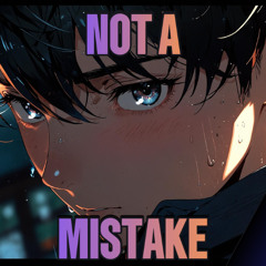 Not a Mistake