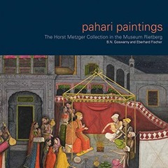 Get EPUB 🎯 Pahari Paintings: The Horst Metzger Collection in the Museum Rietberg by