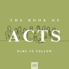 Acts: Dare to Follow | Winning the War | Ps. Carol Gossman