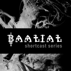 BAALIAL Shortcast Series #11 - WHALDEZ [HU] - 2021.10.08.