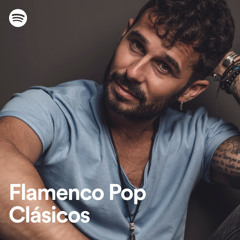 Flamenco Pop: Clásicos